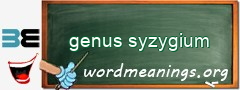 WordMeaning blackboard for genus syzygium
